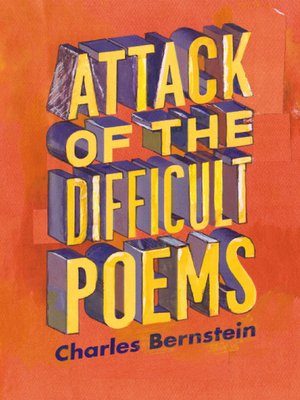 cover image of Attack of the Difficult Poems
